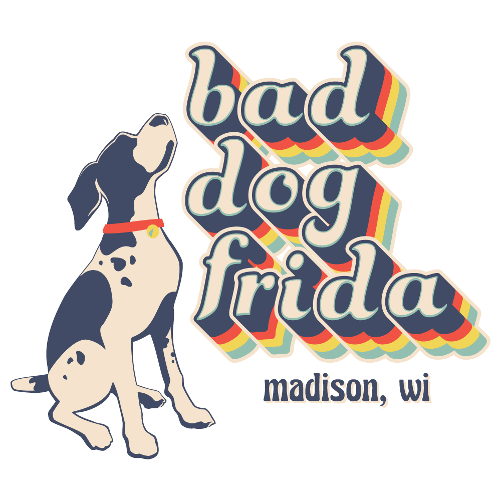 Illustrated black and white dog with a red collar sitting next to retro-style text that reads “bad dog frida” and “madison, wi,” with bold, colorful shadows behind the text.